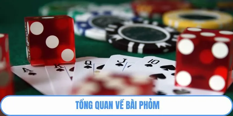 Tổng quan về cách chơi bài phỏm
