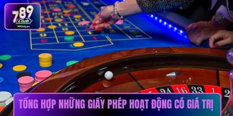 Tổng hợp những giấy phép hoạt động có giá trị